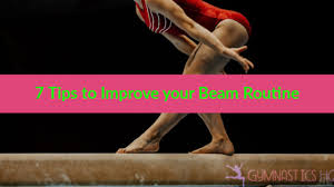 7 tips to improve your beam routine