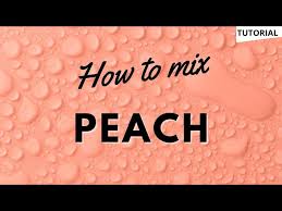 How To Make Peach Colour Top 3 Ways
