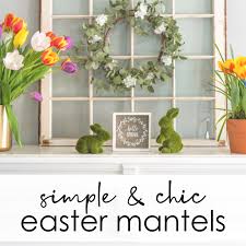 Easter Mantel Decorating Ideas