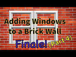 Adding A Window To A Brick Wall Part 4