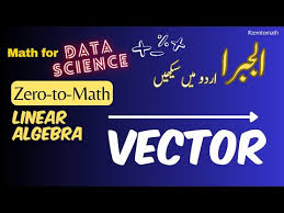 Linear Algebra For Data Science And