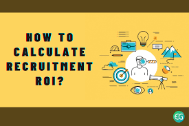 How To Calculate Recruitment Roi