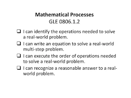 Ppt Mathematical Processes Gle 0806 1