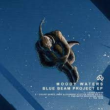 blue beam project ep moody waters