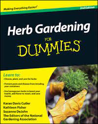Herb Gardening For Dummies 2nd Edition