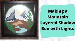 Mountain Layered Shadow Box With Lights