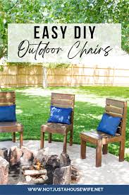 Easy Diy Outdoor Chairs Stacy Risenmay