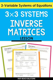 3x3 Systems Inverse Matrices Lesson
