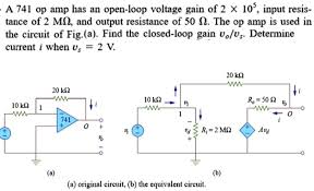 A 741 Op Amp Has An Open Loop Voltage