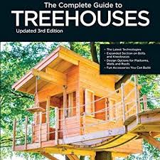Photo Guide To Treehouses 3rd Edition