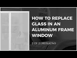 Aluminum Frame Window Reglazing