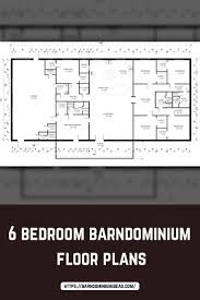 6 Bedroom Barndominium Floor Plans