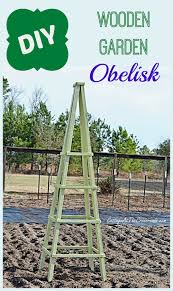 Diy Wooden Garden Obelisk