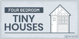 Four Bedroom Tiny Houses To Inspire