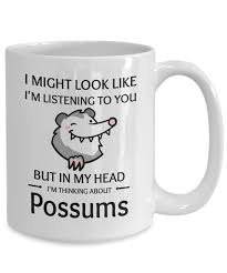 Possum Mug Possum Lover Gift I Might