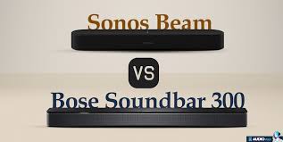 sonos beam vs bose soundbar 300 which one
