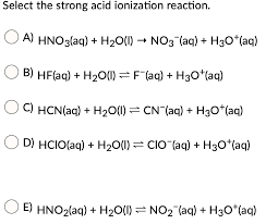 Strong Acid Ionization Reaction