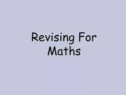 Ppt Revising For Maths Powerpoint