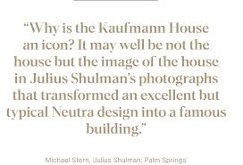 Julius Shulman A Master Of Modernism