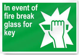 In Event Of Fire Break Glass For Key