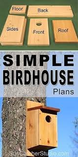 Birdhouse Plans 7 Simple Steps With