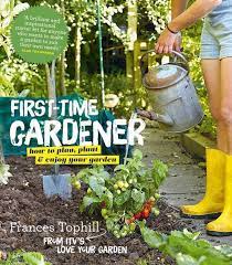 The First Time Gardener Ebook