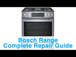 Bosch Range Complete Repair Guide