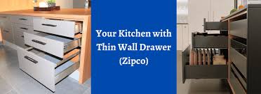 Kitchen With Thin Wall Drawer Zipco