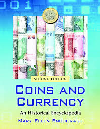 Coins And Currency An Historical