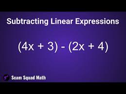 And Subtracting Linear Expressions