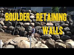 How To Build A Boulder Retaining Wall