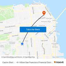 Castro Station To Hilton San Francisco