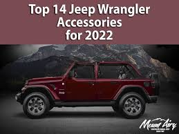 Jeep Wrangler Accessories For 2022