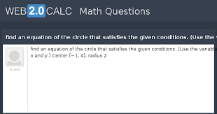 Find An Equation Of The Circle That