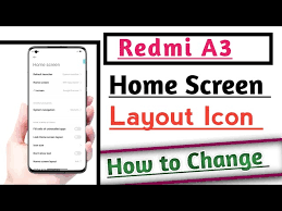 Redmi A3 Home Screen Layout Icon Change
