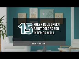 15 Fresh Blue Green Paint Colors For