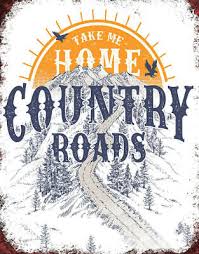 John Denver Country Roads 12 5 X 16 Metal Tin Sign 2606