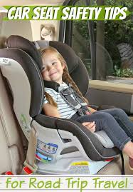 Car Seat Safety Tips For Road Trips