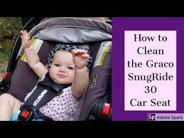 How To Clean The Graco Snugride 35