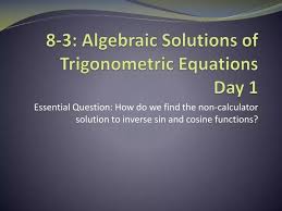 Ppt 8 3 Algebraic Solutions Of