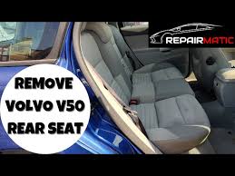 How To Remove Volvo V50 Rear Seat