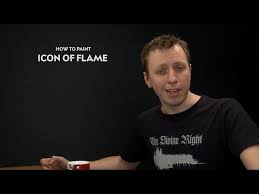 To Paint An Icon Of Flame