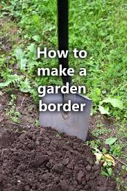 How To Make A Garden Border Correctly