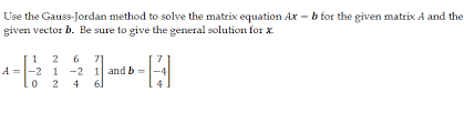 Gauss Jordan Method To Solve Bartleby