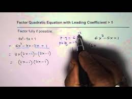 Factor Quadratic Equation With Leading
