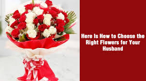 Flowers For Your Husband