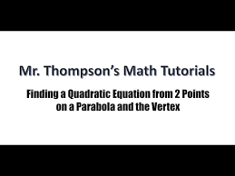 Finding A Quadratic Equation From 2