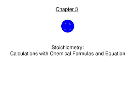 Calculations With Chemical Formulas And