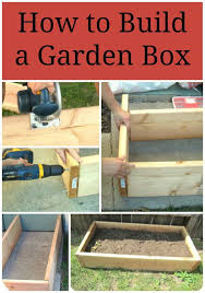 How To Build A Garden Box That Is