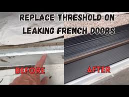 Threshold To Stop Leaking French Doors